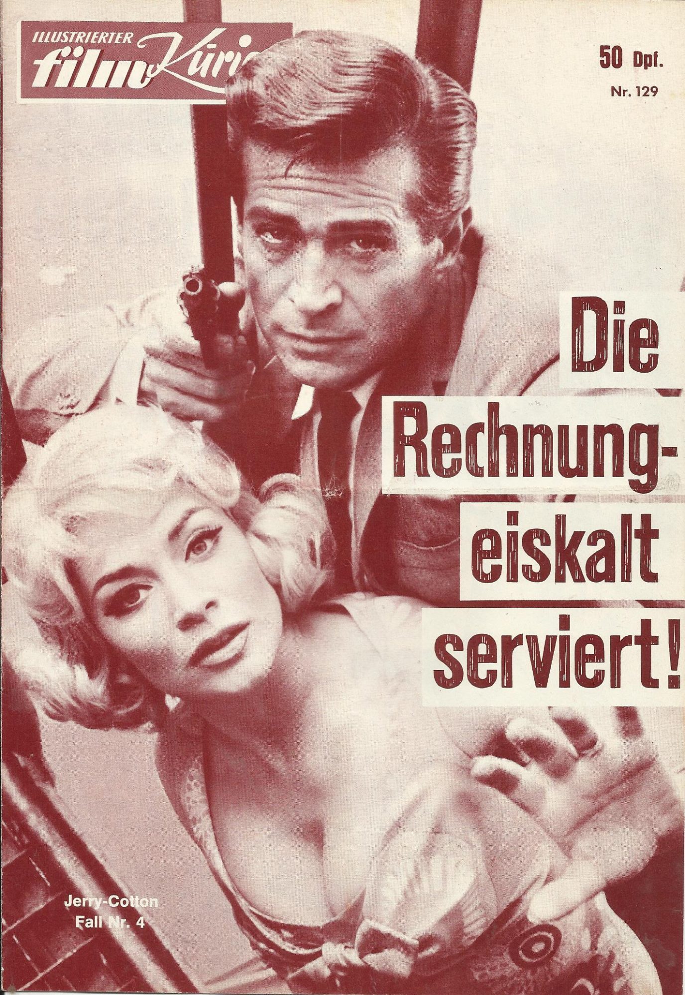 129: Die Rechnung eiskalt serviert ( Jerry Cotton 4 ) Georg Nader, Yvonne Monlaur, Horst Tappert, Heinz Weiss,