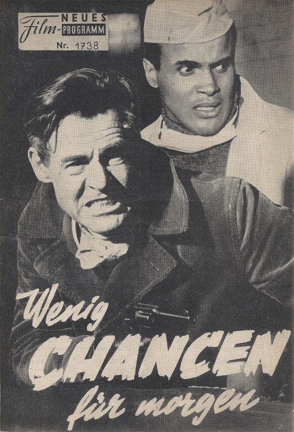 1738: Wenig Chancen für morgen (Robert Wise) Harry Belafonte, Robert Ryan, Shelley Winters, Ed Begley, Gloria Grahame, Will Kuluva, Kim Hamilton, Richard Bright, Lou Gallo, Fred J. Scollay, Carmen DeLavallade