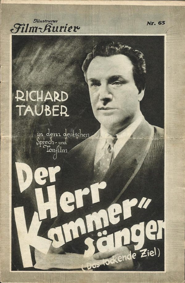IFK: Nr: 65 : Der Herr Kammersänger ( Das lockende Ziel ) Richard Tauber, Lucie Englisch, Sophie Pagay, Oskar Sima,