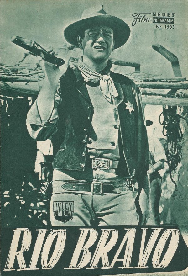 1533: Rio Bravo (Howard Hawks) John Wayne, Dean Martin, Ricky Nelson, Angie Dickinson, Walter Brennan, Ward Bond