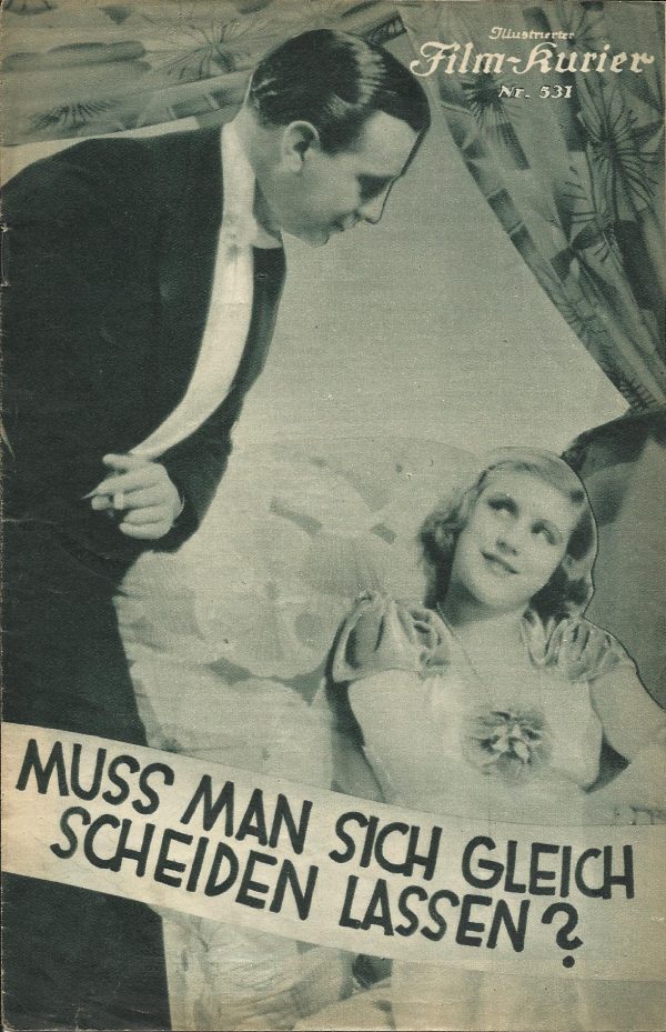 IFK: 531: Muß man sich gleich scheiden lassen ? Else Elster, Aribert Moog, Ivan Petrovich, Szöke Szakall, Liesl Karlstadt, Josef Eichheim, Beppo Brem, Max Schreck,