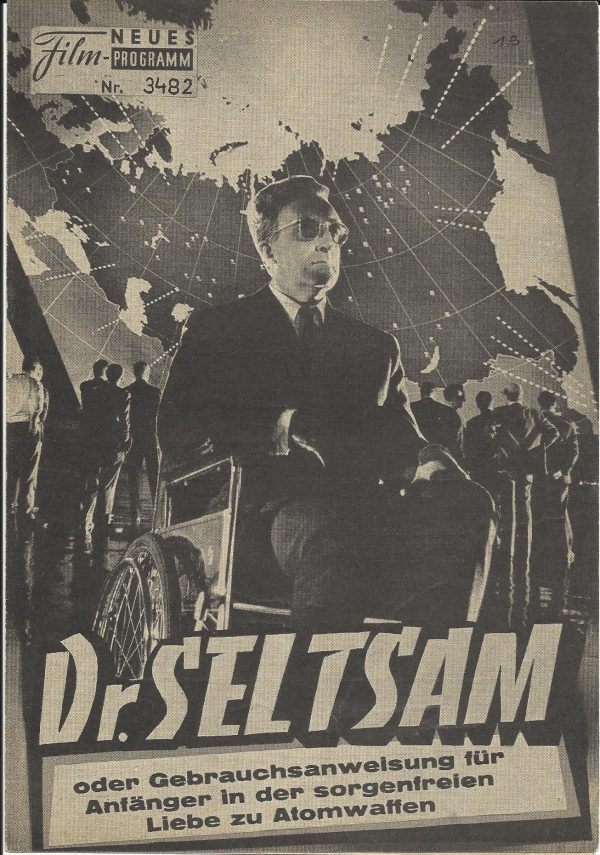 3482: Dr. Seltsam ( Stanley Kubrick ) Sterling Hayden, Peter Sellers, George C. Scott, Keenan Wynn