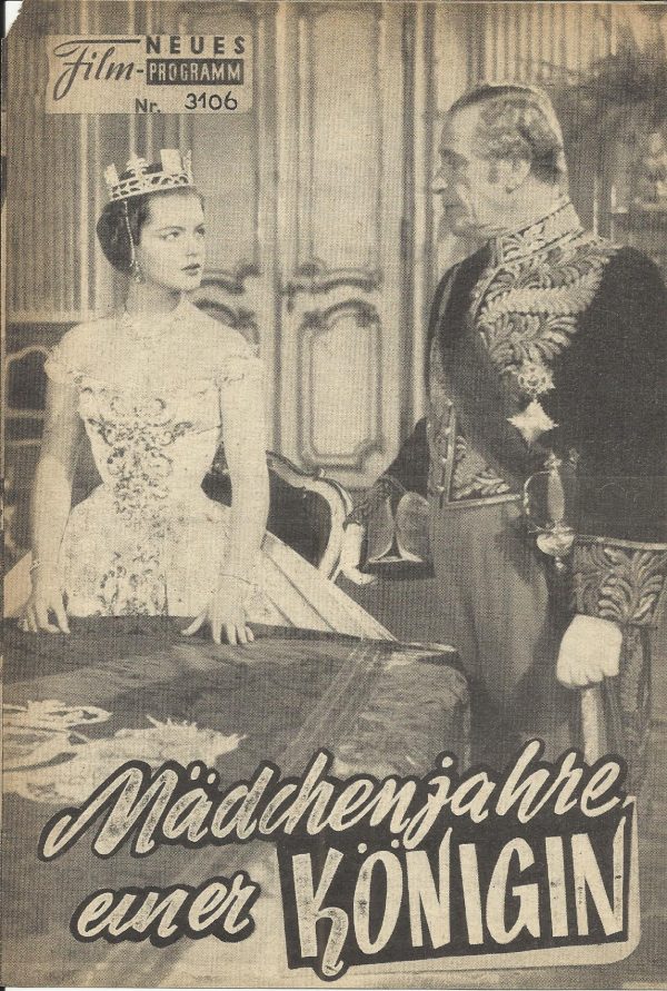 3106: Mädchenjahre einer Königin ( Ernst Marischka ) Romy Schneider, Adrian Hoven, Magda Schneider, Christl Mardayn, Carl Ludwig Diehl, Paul Hörbiger, Rudolf Vogel, Fred Liewehr, Peter Weck, Rudolf Lenz, Alfred Neugebauer, Otto Treißler, Stefan Skodler,