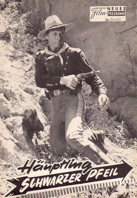 3640: Häuptling Schwarzer Pfeil (Earl Bellamy) George Montgomery, Karin Booth, Steve Ritch, Howard Wright