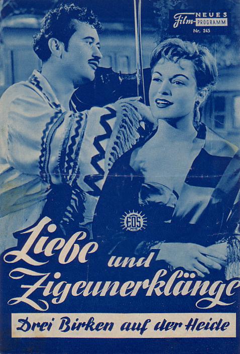 245: Liebe und Zigeunerklänge (Ulrich Erfurth) Margit Saad, Sonja Sutter, Helmut Schneider, Albert Matterstock, Rolf Wanka, Maria Litto, Paul Henckels, Carsta Löck, Albert Florath, Irene von Meyendorff, Hubert Hilten, Bum Krüger, Robert Meyn