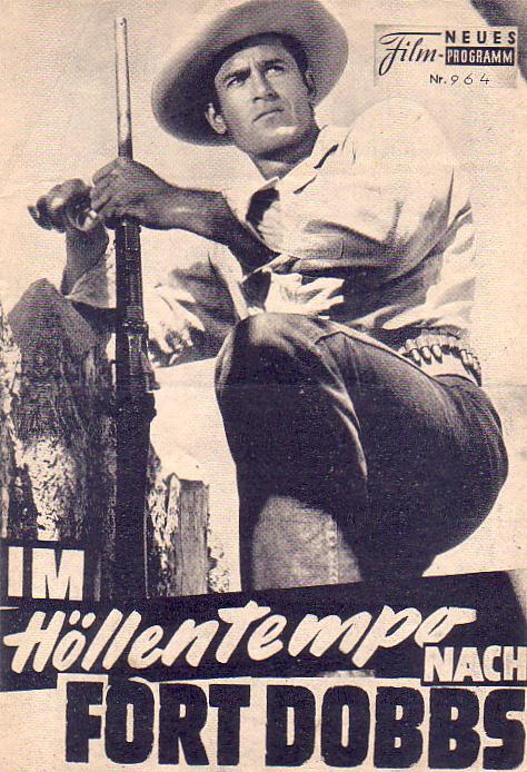 964: Im Höllentempo nach Fort Dobbs (Gordon Douglas) Clint Walker, Virginia Mayo, Brian Keith, Richard Eyer, Russ Conway, Michael Dante