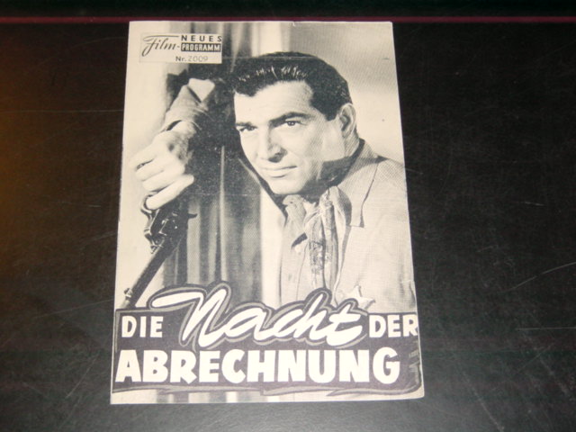 2009: Die Nacht der Abrechnung (Lee Sholdem) Stephen McNally, Julie Adams, Hugh Marlowe, Jaclynne Greene, Hugh O´Brien, Russell Johnson, Jack Kelly Edgar Barrier, Forrest Lewis