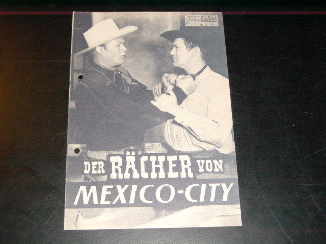 578: Der Rächer von Mexico-City (Thomas Carr) Virginia Grey, Wayne Morris, John Kellog, Harry Lauter, John Pickard, Rick Vallin, Myron Healey, Dick Rich