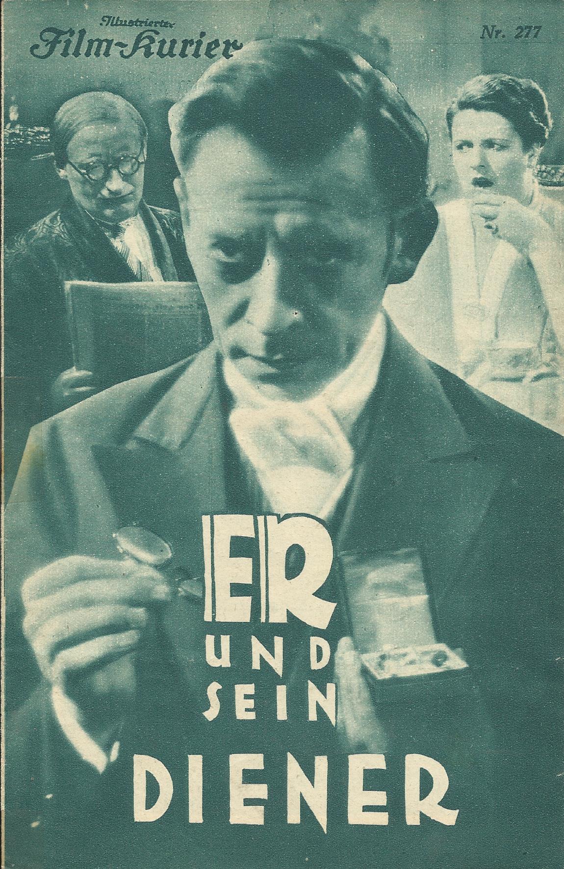 IFK: Nr: 277 : Er und sein Diener ( Zagon ) Oscar Sabo, Else Reval, Liselott Schaak, Goth Sandor, Paul Heidemann, Annie Markart, Paul Henckels, Ernö Szenes,