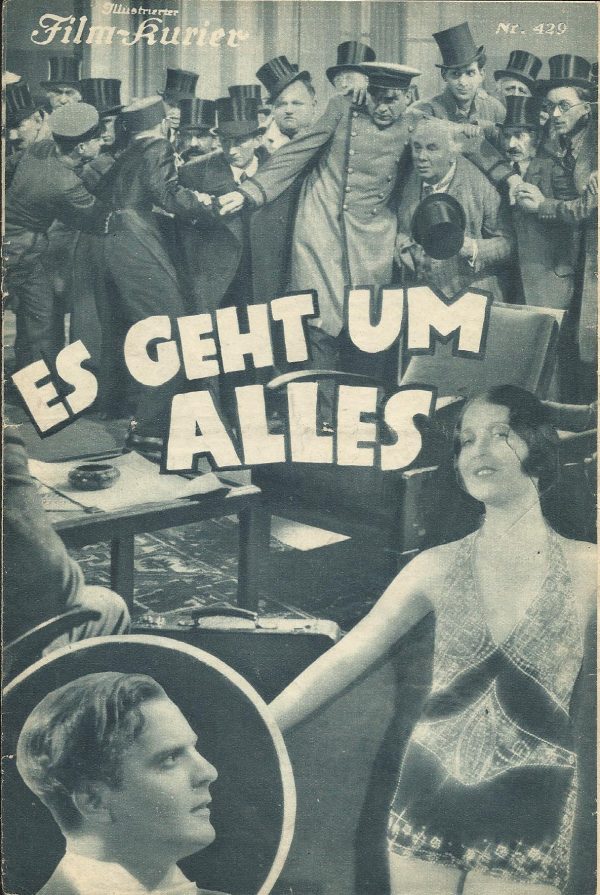 IFK: Nr: 429 : Es geht um alles ( Max Nosseck ) Ernst Verebes, Claire Rommer, Luciano Albertini, Carl Auen, Eddie Polo, Willi Schur, Walter Steinbeck,