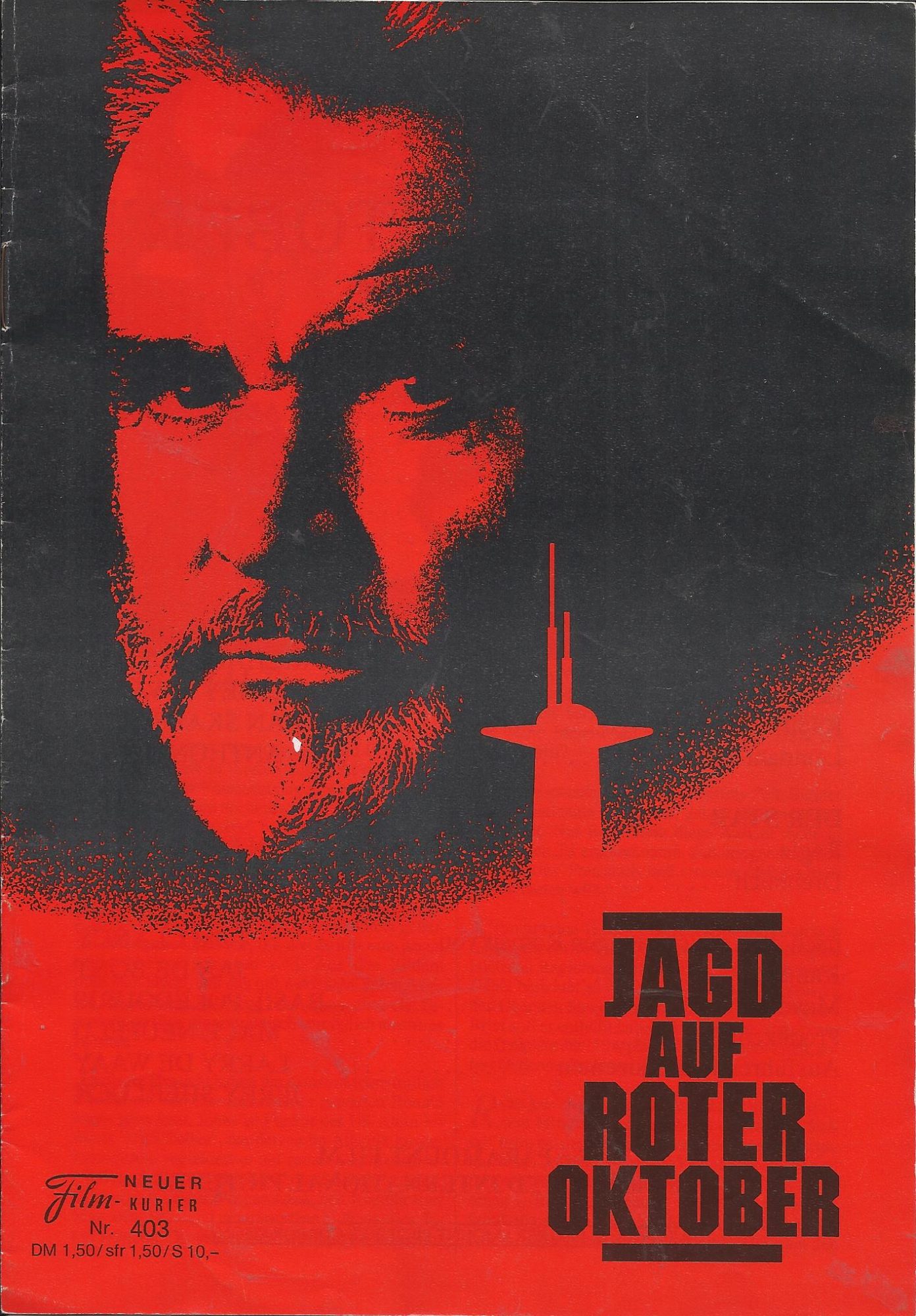 403: Jagd auf Roter Oktober ( John Mc Tiernan ) Sean Connery, Alec Baldwin, Scott Glenn, James Earl Jones, Sam Neill, Tim Curry, Richard Jordan,