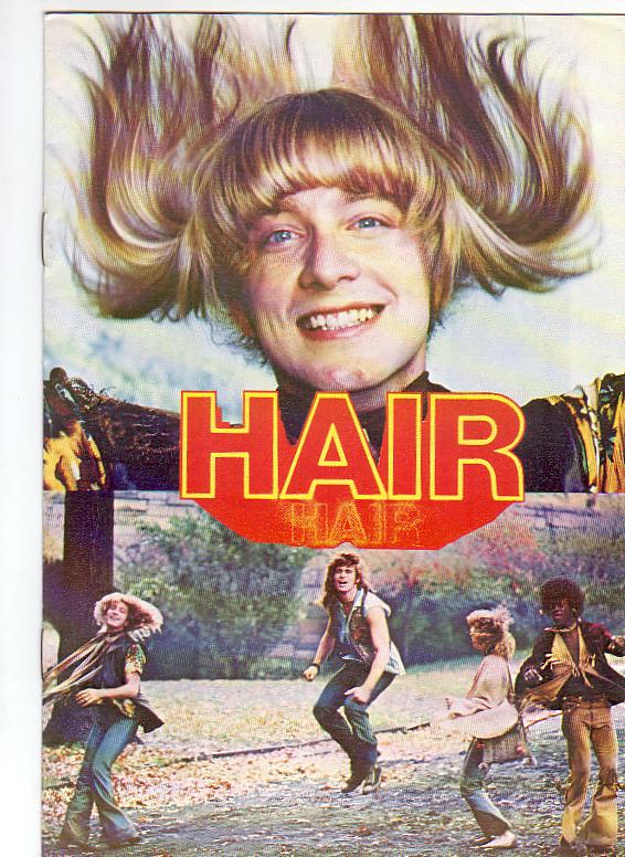254: Hair, ( Milos Forman ) John Savage, Beverly D´Angelo,
