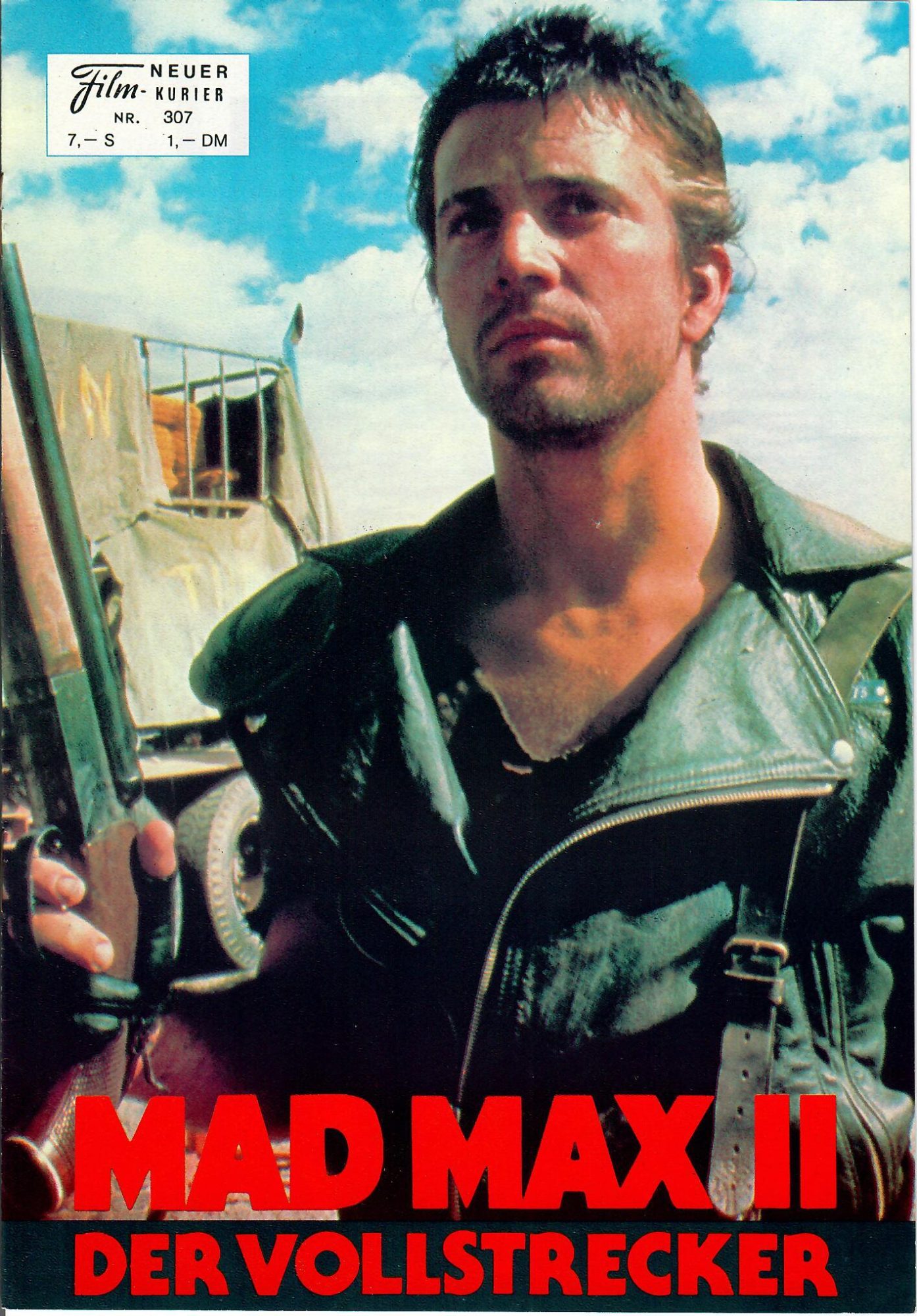 307: Mad Max II. Der Vollstrecker ( George Miller ) Mel Gibson, Bruce Spence, Vernon Wells,
