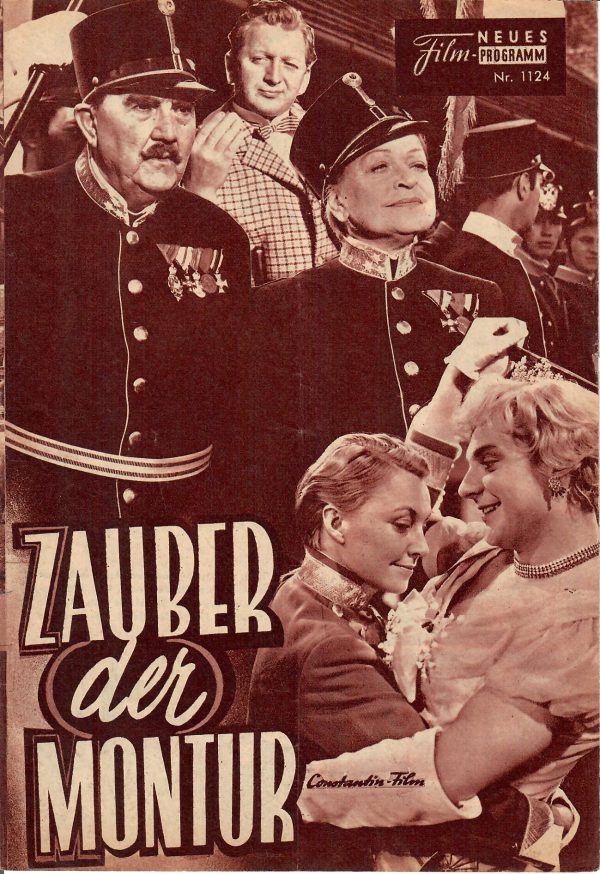 1124: Zauber der Montur (Rudolf Schündler) Harald Juhnke, Gunther Philipp, Christine Görner, Maria Sebaldt, Joe Stöckel, Grethe Weiser, Franz Muxeneder, Hans Olden, Rolf Olsen, Baldur Gosch