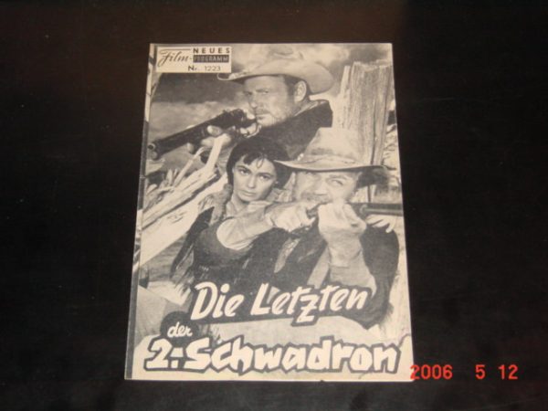 1223: Die letzten der 2. Schwadron (Joseph Newman) Joel McCrea, Susan Cabot, Forrest Tucker, John Russell, Anthony Caruso, Bob Osterloh, Denver Pyle, George W. Neise