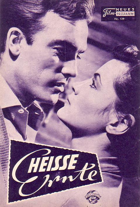139: Heisse Ernte () Edith Mill, Rudolf Fernau, Erik Schuman, Hanna Rucker, Friedrich Domin, Helmut Schmid