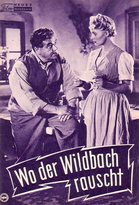 133: Wo der Wildbach rauscht (Heinz Paul) Lucie Englisch, Walter Richter, Ingeborg Cornelius, Ingmar Zeisberg, Helga Frank, Emmerich Schrenk, Jürgen Goslar, Albert Ruprecht, Franz Muxeneder, Viktor Afritsch, Michel Lang