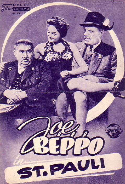 136: Joe und Beppo in St. Pauli (Hermann Kugelstadt) Lucie Englisch, Beppo Brem, Joe Stöckel, Franz Muxeneder, Ernst Waldow, Michl Lang, Gaby Fehling, Knut Ihne