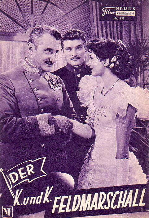 138: Der K. U. K. Feldmarschall (E. W. Emo) Mady Rahl, Rudolf Vogel, Gretl Schörg, Worf Albach-Retty, Hans Unterkirchner, Frances Martin, Hans von Borsady, Boy Gobert