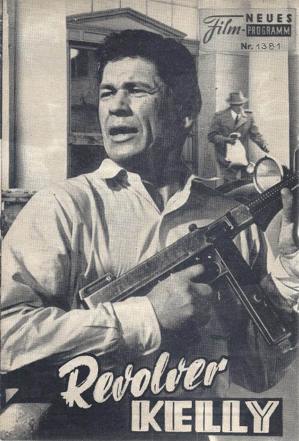 1381: Revolver Kelly, Charles Bronson, Susan Cabot,