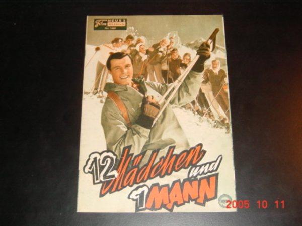 1468: 12 Mädchen und 1 Mann (Hans Quest) Toni Sailer, Gunther Philipp, Margit Nünke, Joe Stöckl, Ernst Waldbrunn, Gerlinde Locker, Helga Schlack, Rosemarie Kirstein, Grit Bötcher, Ursula Hayer, Susanna Cronau