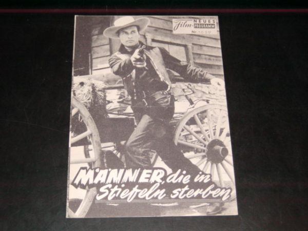 1529: Männer, die in Stiefeln sterben (Paul Landres) George Montgomery, Randy Stuart, Gregg Barton, Kim Charney, Susan Cummings, James Griffith, House Peters jr., Phillip Terry, Frank Wilcox