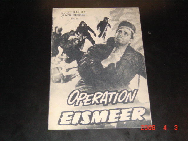 1624: Operation Eismeer (Lewis R. Foster) Dale Robertson, Evelyn Keyes, Fank Lovejoy, Nancy Gates, Paul Fix, Robert Arthur, Peter Hansen, Nick Dennis, Russell Conway, William Shallert, Peter Bourne, David McMahon, Marya Marco