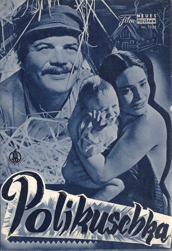 1103: Polikuschka (Carmine Gallone) Folco Lulli, Antonella Lualdi, Ivan Desny, Ellen Schwiers, Gabrielle Dorziat, Sabine Bethmann, Franco Interlenghi, Hugo Lindinger, Berta Drews, Hans von Borsady, Regine Burghardt, Wolfgang Völz, Winfired Goth, Siegfri
