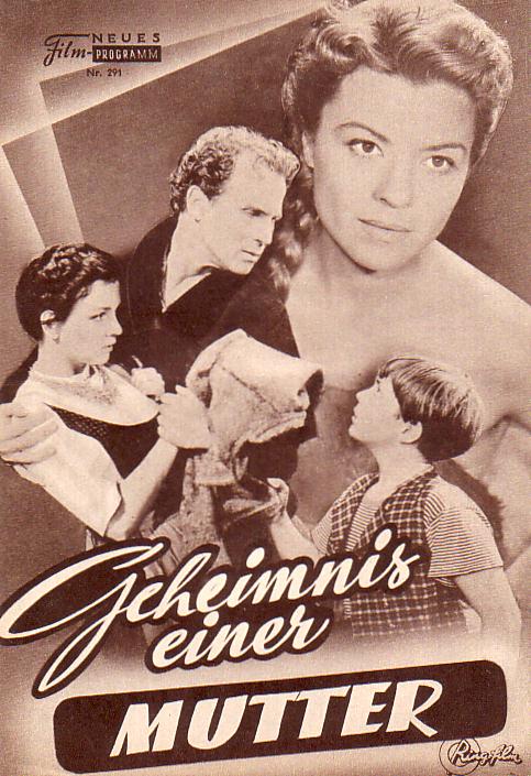 291: Geheimnis einer Mutter (R. A. Stemmle) Heidemarie Hatheyer, Wilhelm Borchert, Werner Hinz, Ingrid Andree, Paul Henckels, Piet Clausen, Heidi Becker, Adolf Dell, Maria Schanda, Heinz Lausch, Solveig Thomas, Clemens Hasse, Nuscha Richter