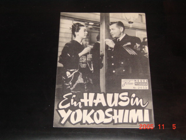 2453: Ein Haus in Yokoshimi ( George Marshall ) Glenn Ford, Donald O´Connor, Miiko Taka, James Shigeta, Miyoshi Umeki, Michi Kobi