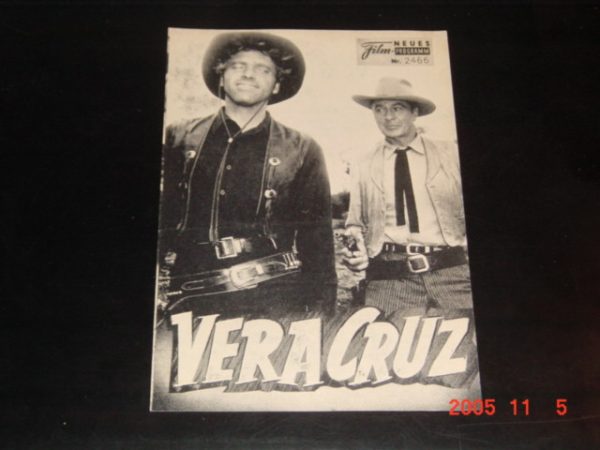 2466: Vera Cruz ( Robert Aldrich ) Gary Cooper, Burt Lancaster, Cesar Romero, Denise Darcel, Sarita Montiel, George Macready, Ernest Borgnine, Morris Ankrum