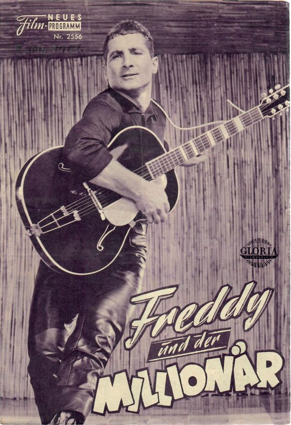 2556: Freddy und der Millionär ( Paul May ) Freddy Quinn, Grit Böttcher, Vittoria Prada, Joseph Offenbach, Grethe Weiser, Peter Vogel, Claus Wilcke, Hubert von Meyerinck, Cathrin Heyer, Henry van Lyck, Heinz Erhardt