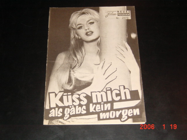 2878: Küss mich als gäbs kein morgen (Leigh Jason) Barbara Valentin, Alex d'Arcy, Alan Dijon, Eduard Linkers, Regina Seiffert, Ivan Cuk, Demeter Bitenc, Frank Trefalt, Vlaslo Tiran