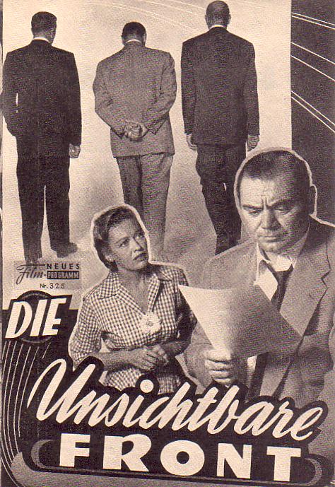 325: Die Unsichtbare Front (three brave men) (Philip Dunne) Ray Milland, Ernest Borgnine, Frank Lovejoy, Nina Foch, Dean Jagger, Virginia Christine, Edward Andrews, Frank Faylen, Diane Jergens, Warren Berlinger