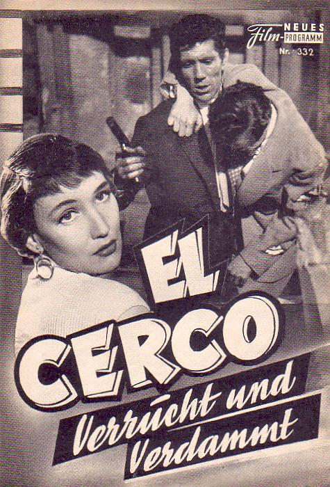 332: El Cerco (Verrucht und Verdammt) (Miguel Iglesias) Jose Guardiola, Angela Jordan, Luis Induni, Francisco Piquer, Angela Jordan, Carmen Beronda, Carlos Ronda