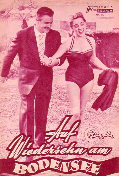 379: Auf Wiedersehn am Bodensee (Hans Alein) Gretl Schörg, Lonny Kellner, Erwin Stohl, Joachim Brennecke, Carola Höhn, Beppo Brehm, Erna Selimer, Bum Krüger, Ursula Barlen, Peter Garden, Margot Rupp, Käthe Haack, Willem Holsboer