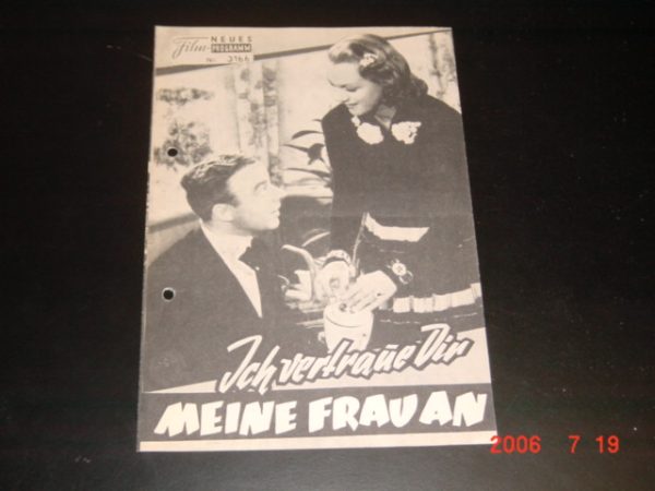 3166: Ich vertraue Dir meine Braut an ( Kurt Hoffmann ) Heinz Rühmann, Lil Adina, Werner Fuetterer, Else von Möllendorff, Arthur Schröder, Paul Dahlke, Kurt von Ruffin, Alexa von Poremsky, WIlli Witte, Ingrid Ostermann, WIlhelm Bendow, Clemens Hasse, Hans