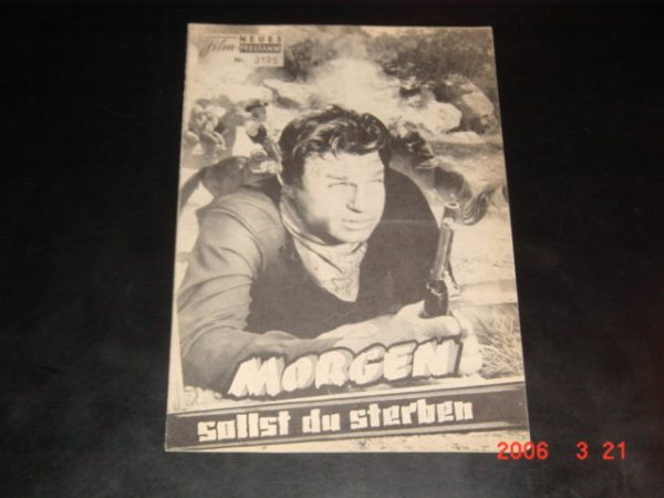 3195: Morgen sollst du sterben ( Edward L. Cahn ) Jim Davis, Barton McLane, Lyn Thomas, Ted de Corsia, Leo Gordon, Harry Carey jr., Walter Sande