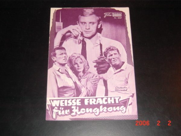 3527: Weisse Fracht für Hongkong ( Helmut Ashley ) Horst Frank, Brad Harris, Maria Perschy, Dietmar Schönherr, Dorothee Parker, Lili Mantovani, Mario Lanfranchi, Philippe Lemaire, Pascale Roberts