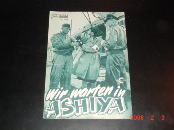 3618: Wir warten in Ashiya (Michael Anderson) Yul Brynner, Richard Widmark, George Chakiris, Suzy Parker, Shirley Kninght, Daniele Gauberrt, Eiko Taki, Joe de Reda, Mitsuhiro Sugiyama, E. S. Ince