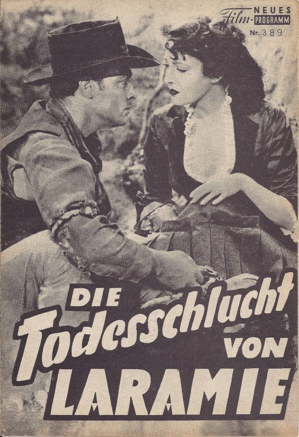 389: Die Todesschlucht von Laramie (Lewis R. Foster) Linda Darnell, Dale Robertson, John Lund, Ward Bond, Regis Toomey, Skip Homeier, John Doucette, Whit Bissell, Diane Du Bois, Charles Horvath