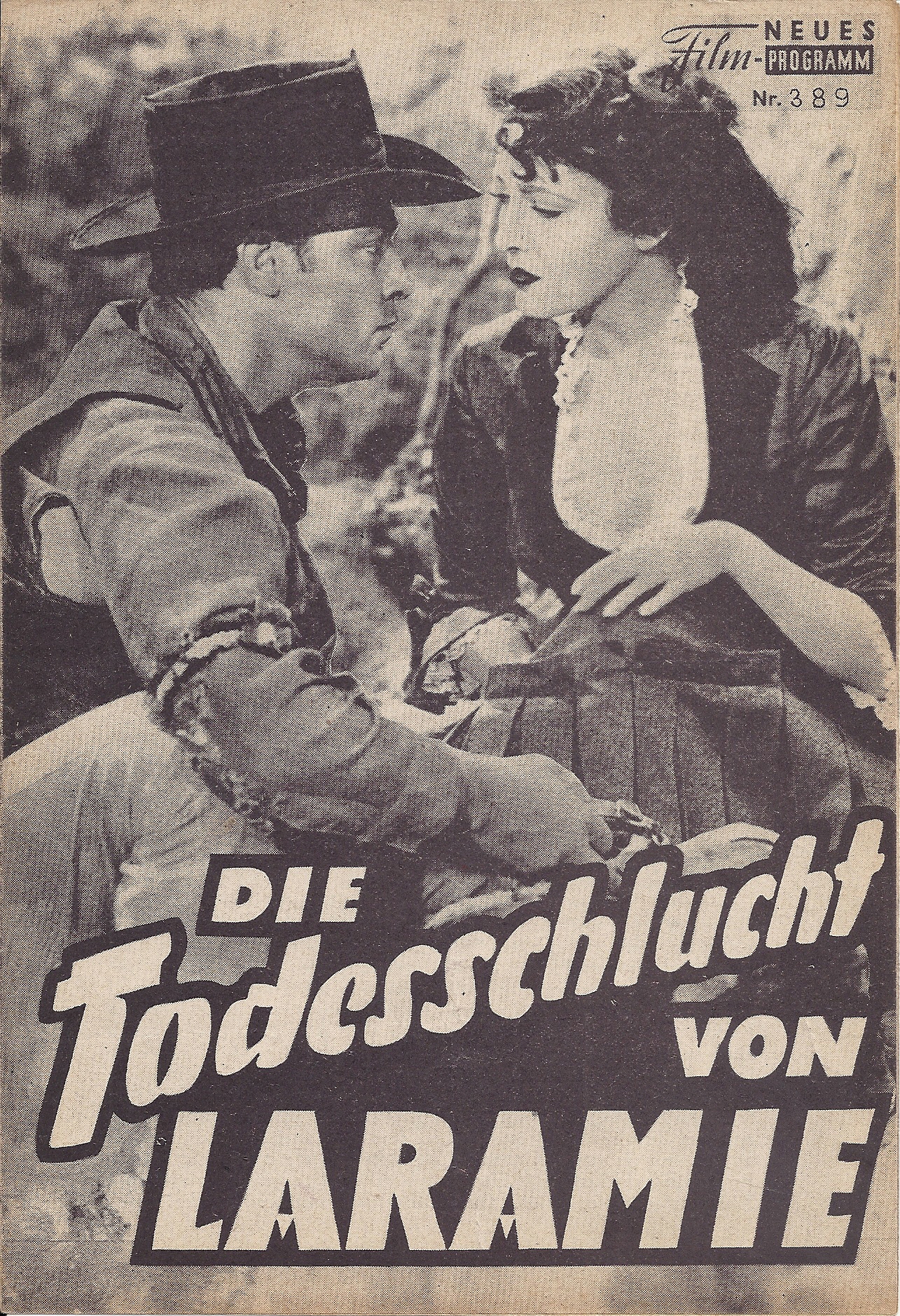 389: Die Todesschlucht von Laramie (Lewis R. Foster) Linda Darnell, Dale Robertson, John Lund, Ward Bond, Regis Toomey, Skip Homeier, John Doucette, Whit Bissell, Diane Du Bois, Charles Horvath