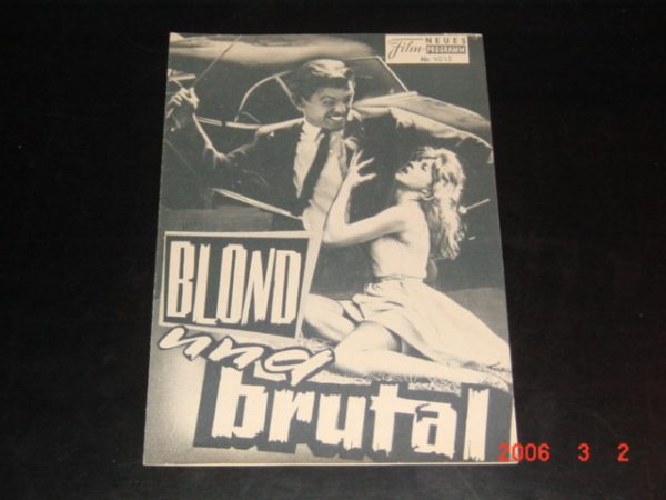 4015: Blond und brutal (Graeme Ferguson) John Coe, Sheila Britt, Robert Milli, Mark Saegers, Nuella Dierking