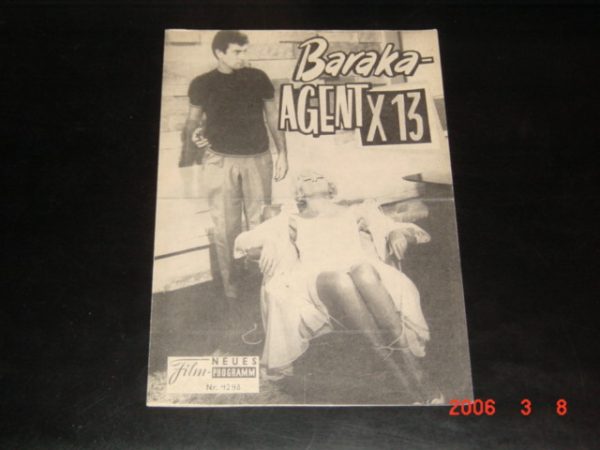4298: Baraka - Agent X13 (Maurice Cloche) Gerard Barray, Sylva Koscina, Agnes Spaak, Jose Suarez, Yvette Lebon