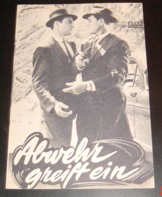 521: Abwehr greift ein (Henry S. Kesler) Sterling Hayden, Ruth Roman, Werner Klemperer, Richard Gaines, Charles Davis, Jeanne Cooper, Peter Hansen, Karl Lindt