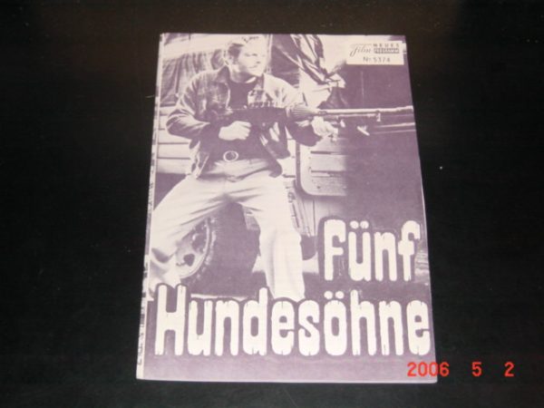 5374: Fünf Hundesöhne, Wayde Preston, George Eastman,