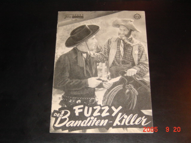 605: Fuzzy - Der Banditen - Killer (Ray Taylor) Fuzzy Jones, Lassy la Ru, Bob Duncan, Brad Slawin, Kenneth Farell, Gloria Marlen, Casey MacGregor, Mikel Conrad, Ed Cassidy, Jan Keith