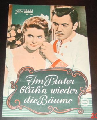 941: Im Prater blüh'n wieder die Bäume (Hans Wolff) Johanna Matz, Gerhard Riedmann, Nina Sandt, Theo Lingen, Marte Harell, Susi Nicoletti, Albrecht Ruprecht, Ljuba Welitsch, Fred Liewehr, Elisabeth Stiepl, Egon von Jordan, Erik Frey