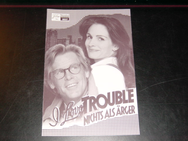 9837: I love Trouble - Nichts als Ärger ( Charles Shyer ) Julia Roberts, Nick Nolte, Saul Rubinek, James Rebhorn, Robert Loggia,