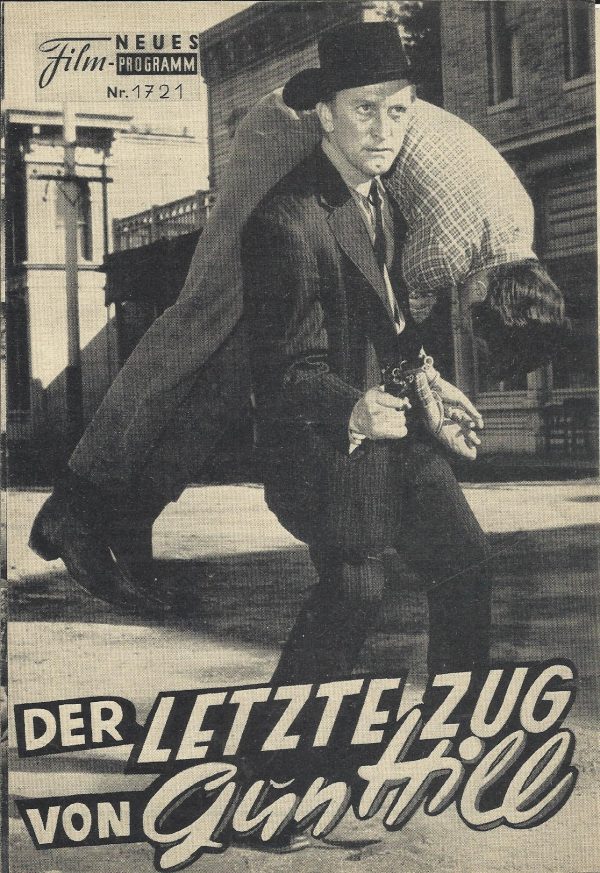 1721: Der letzte Zug von Gun Hill (John Sturges) Kirk Douglas, Anthony Quinn, Carolyn Jones, Earl Holliman, Brad Dexter, Brian Hutton, Ziza Rodann